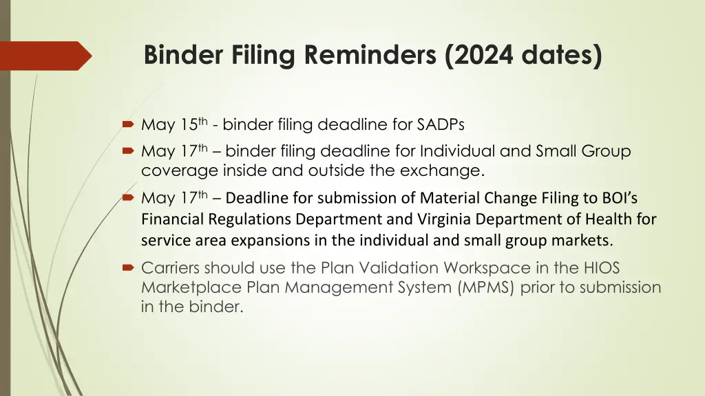binder filing reminders 2024 dates