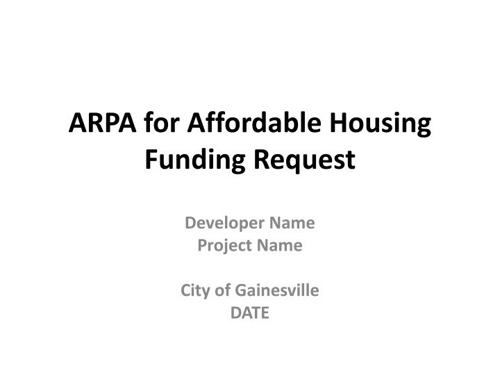 arpa for affordable housing funding request