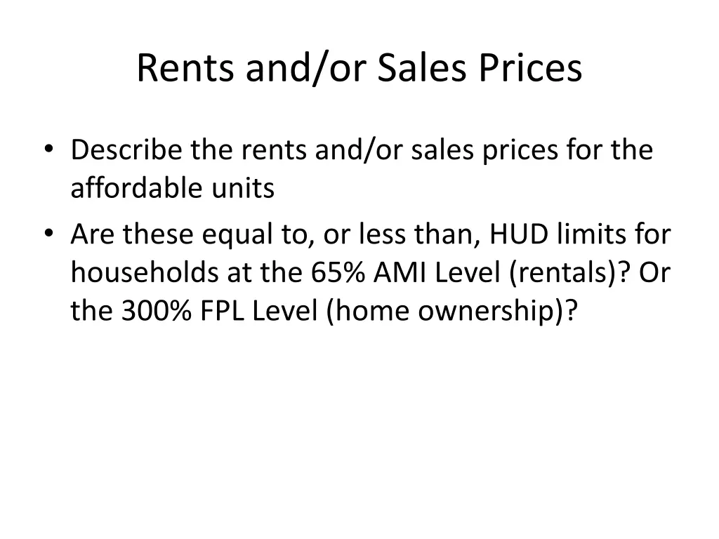 rents and or sales prices