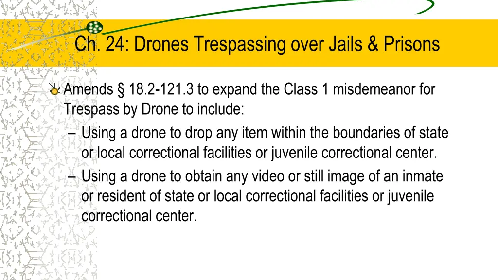 ch 24 drones trespassing over jails prisons