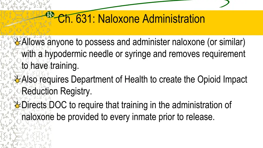 ch 631 naloxone administration