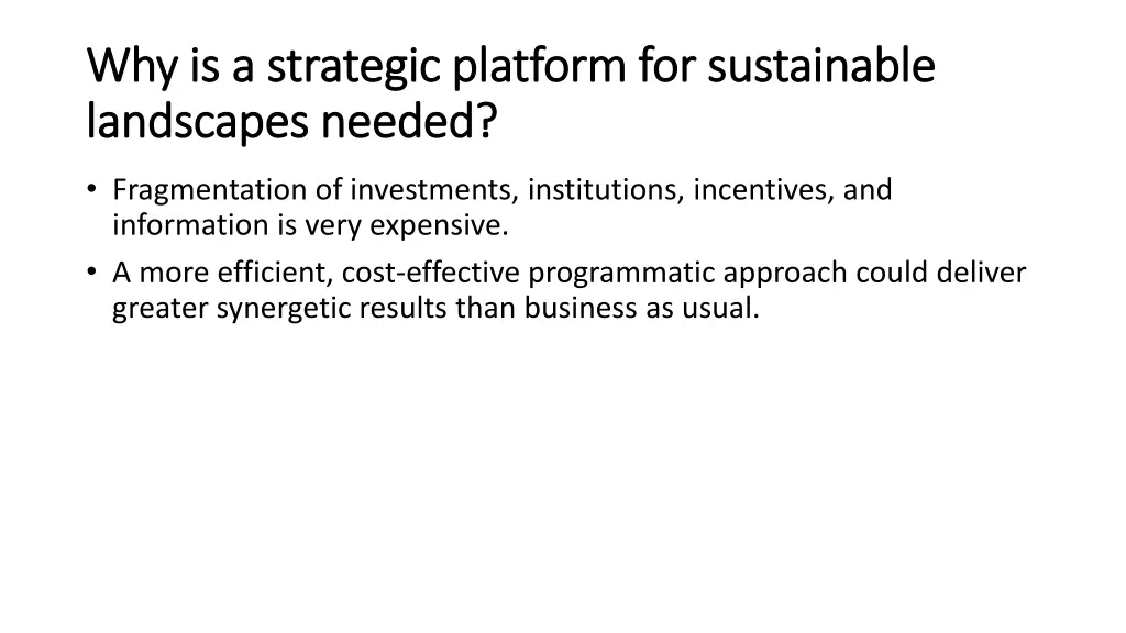 why is a strategic platform for sustainable