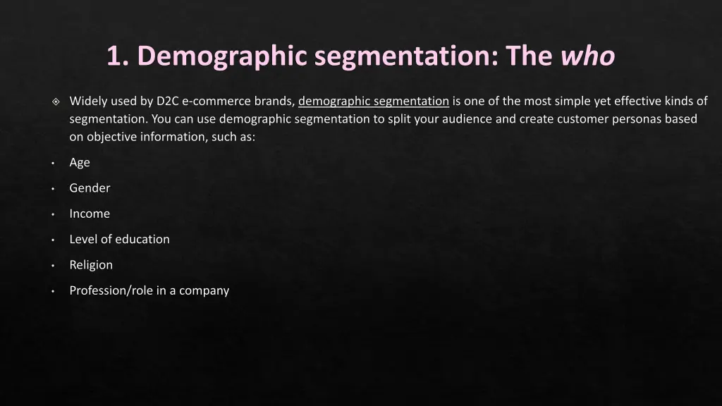 1 demographic segmentation the who