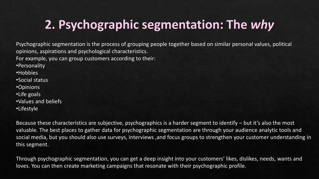 2 psychographic segmentation the why