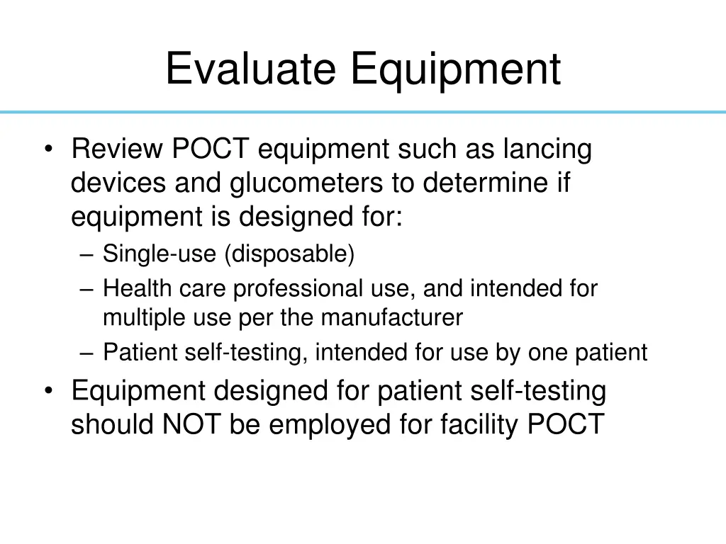 evaluate equipment