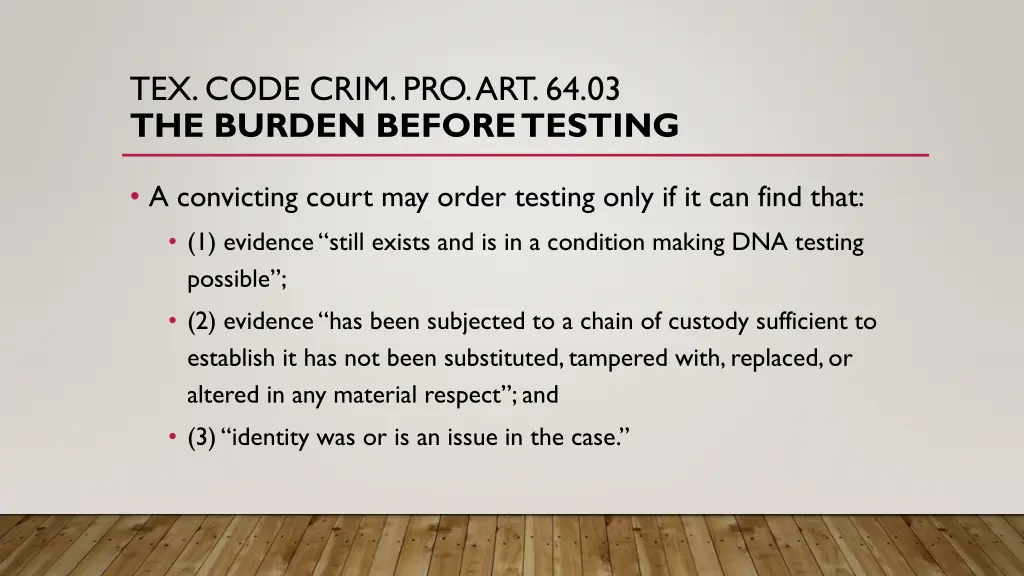 tex code crim pro art 64 03 the burden before