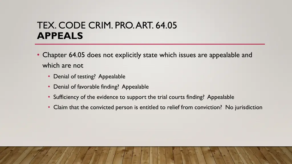 tex code crim pro art 64 05 appeals 1