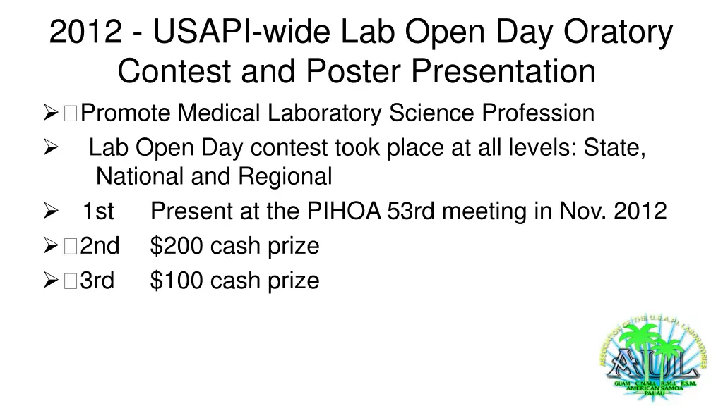 2012 usapi wide lab open day oratory contest