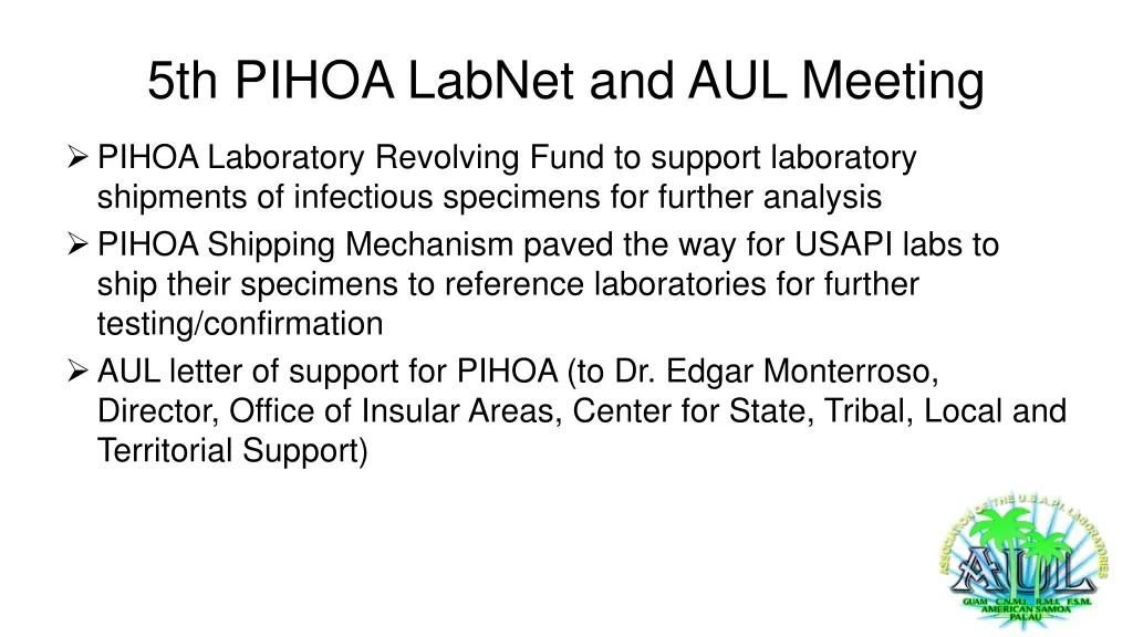 5th pihoa labnet and aul meeting