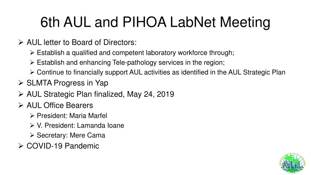 6th aul and pihoa labnet meeting 1