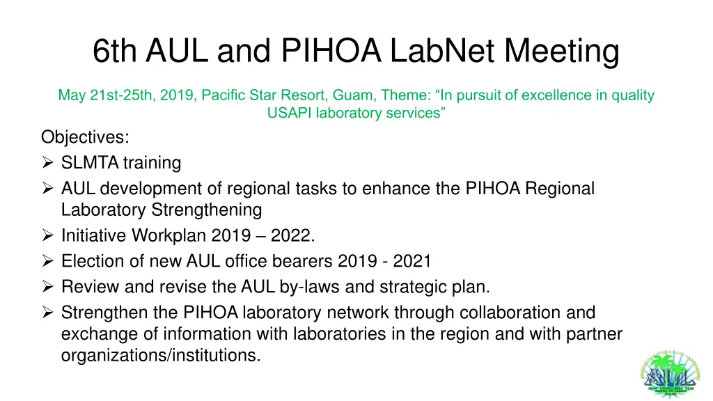 6th aul and pihoa labnet meeting