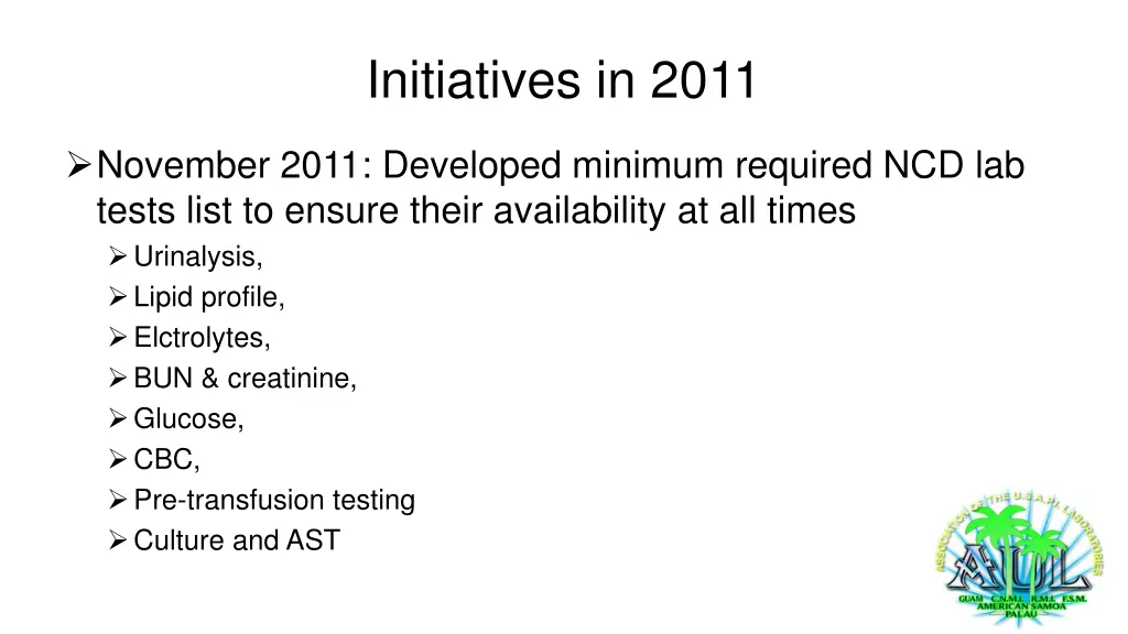 initiatives in 2011