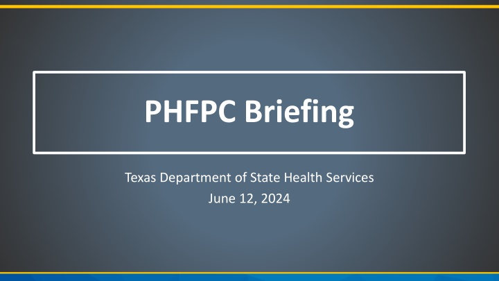 phfpc briefing