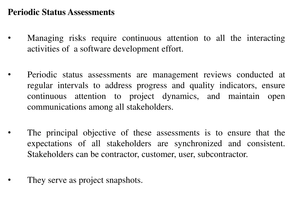 periodic status assessments