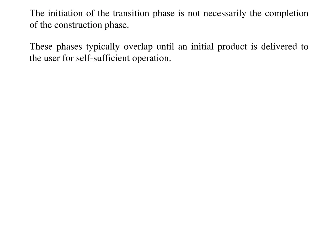 the initiation of the transition phase