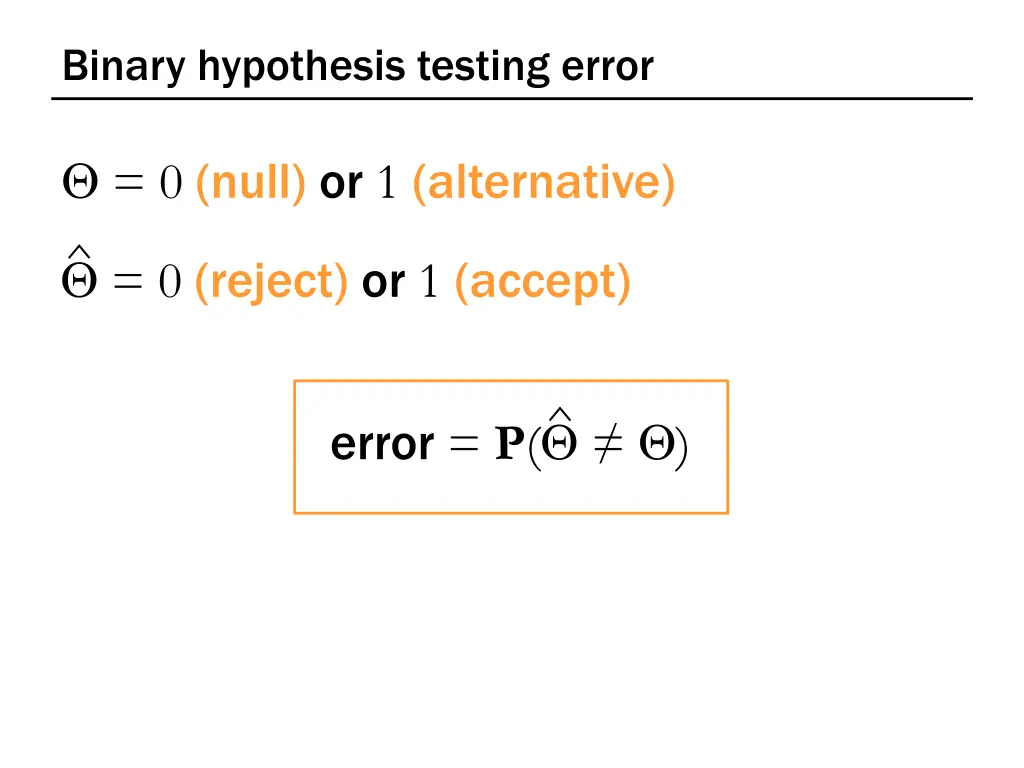 binary hypothesis testing error