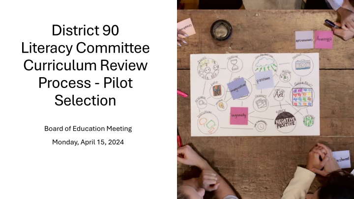 district 90 literacy committee curriculum review