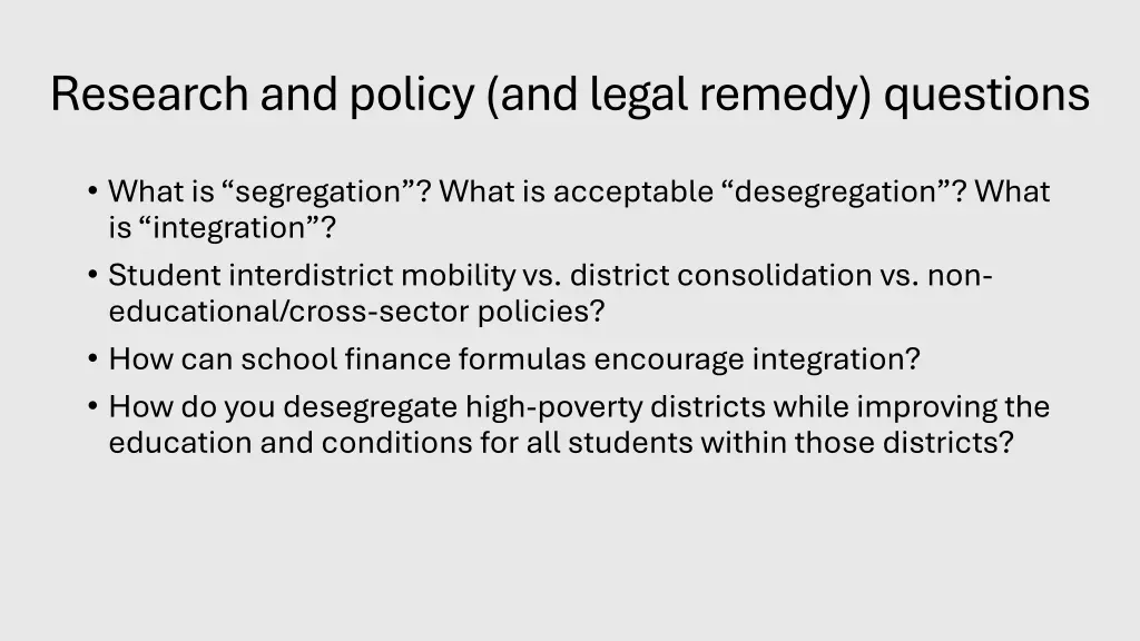 research and policy and legal remedy questions