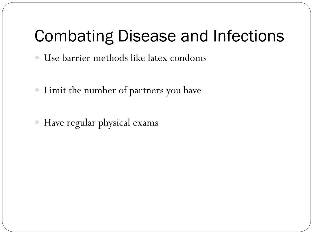 combating disease and infections