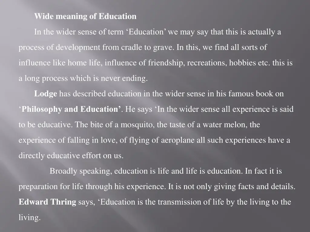 wide meaning of education