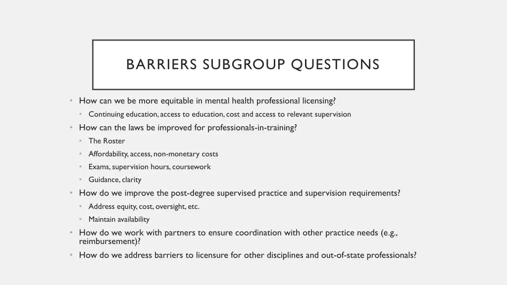 barriers subgroup questions
