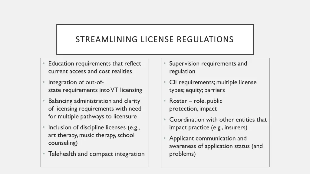 streamlining license regulations streamlining