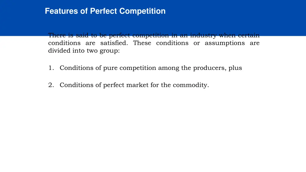 features of perfect competition