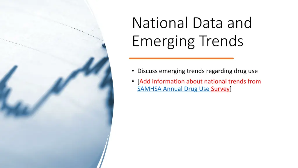 national data and emerging trends