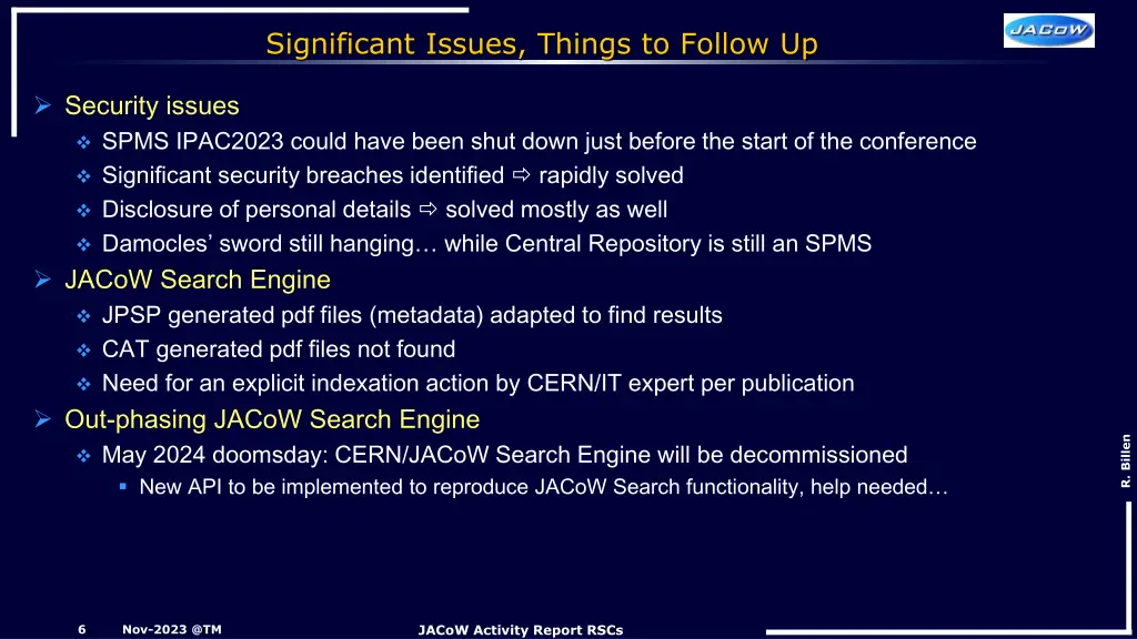 significant issues things to follow up