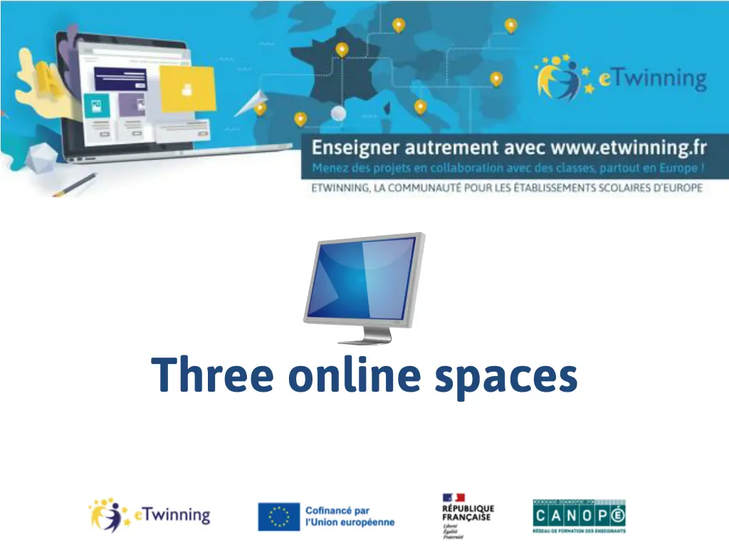 three online spaces