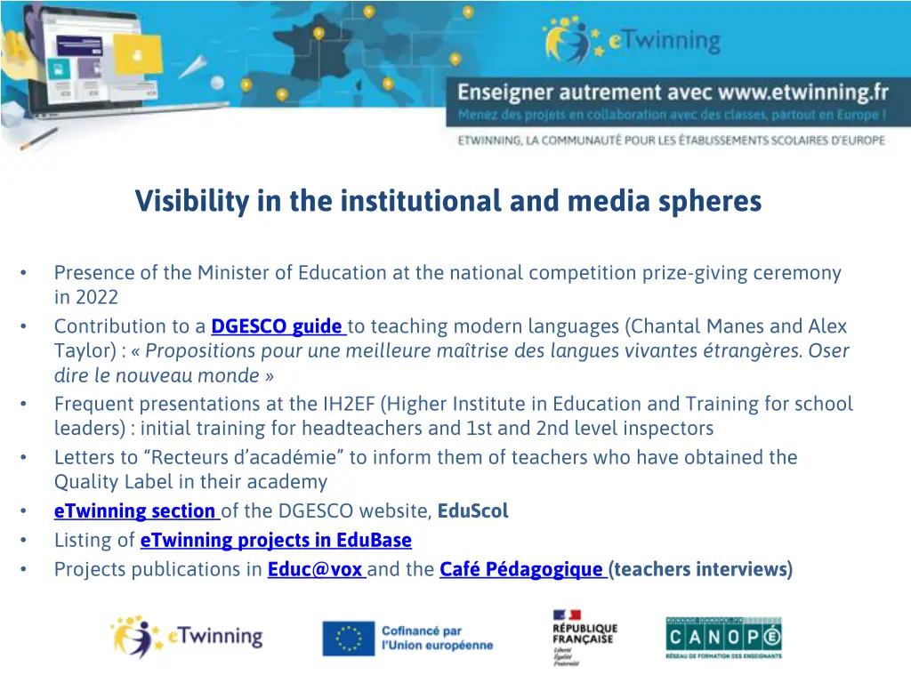 visibility in the institutional and media spheres