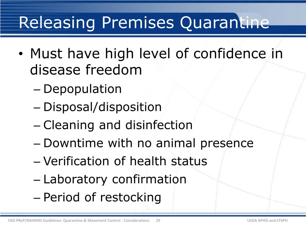 releasing premises quarantine