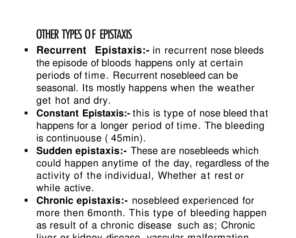 other types of epistaxis recurrent epistaxis