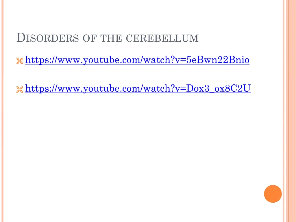 d isorders of the cerebellum