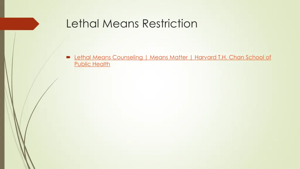 lethal means restriction
