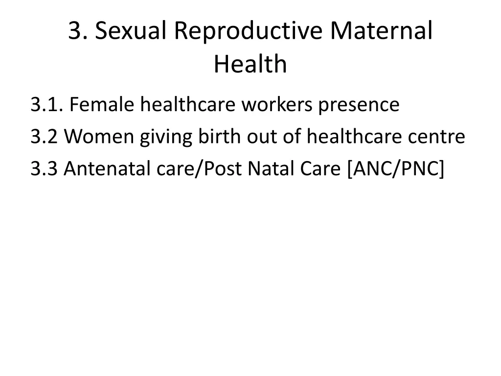 3 sexual reproductive maternal health