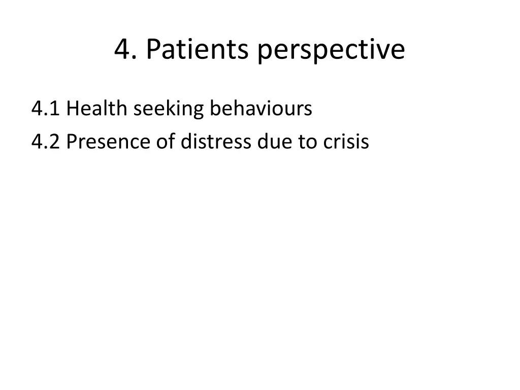 4 patients perspective