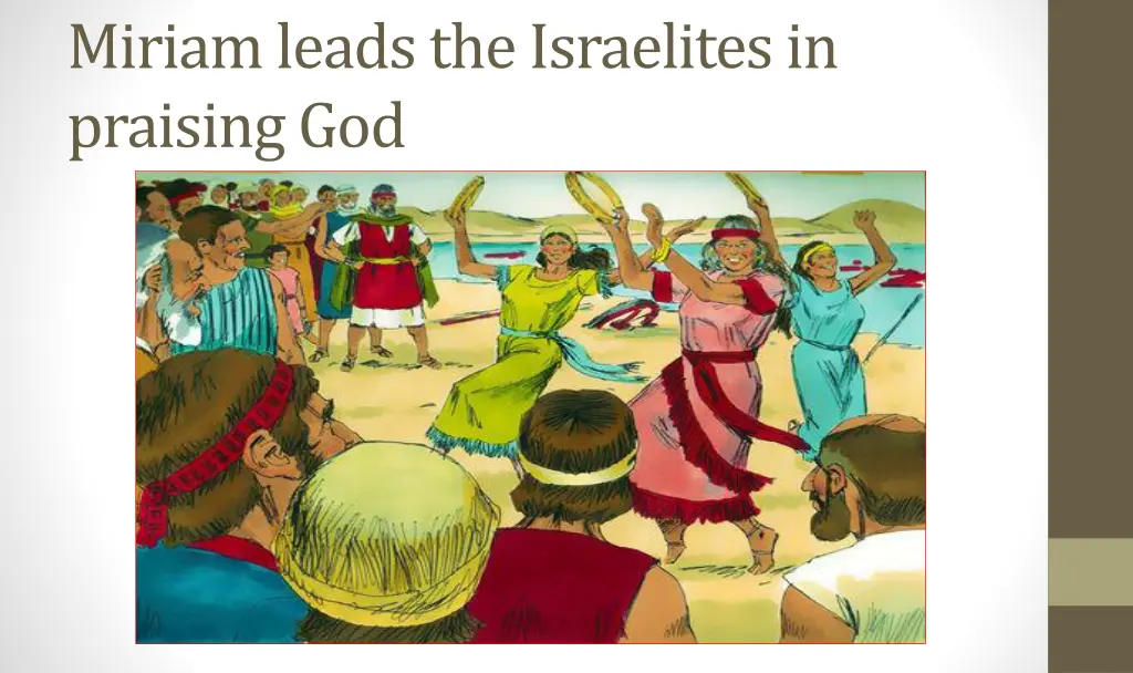 miriam leads the israelites in praising god