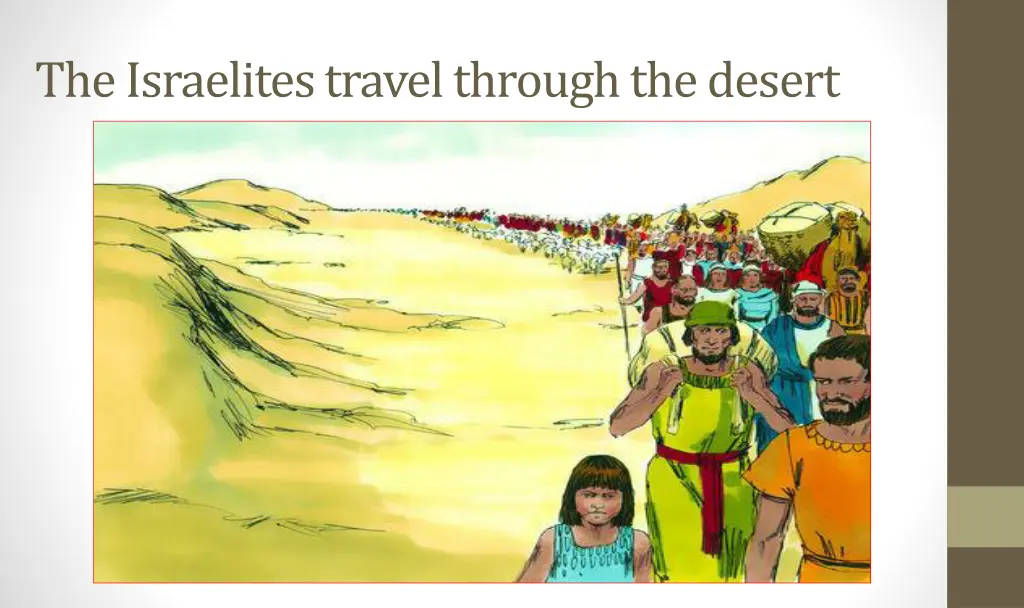 the israelites travel through the desert