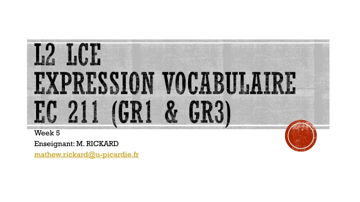 l2 lce expression vocabulaire ec 211 gr1 gr3 week