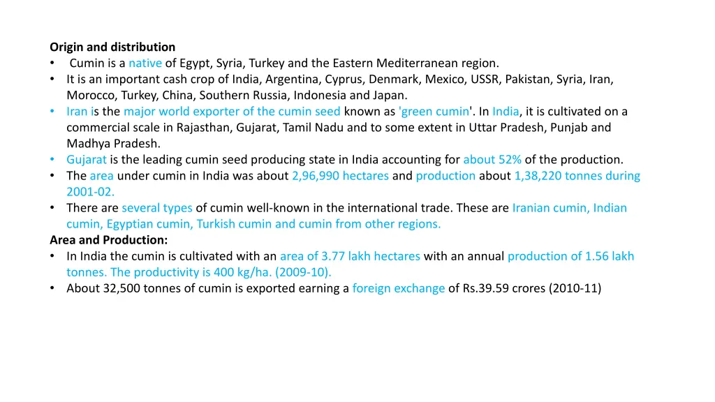 origin and distribution cumin is a native