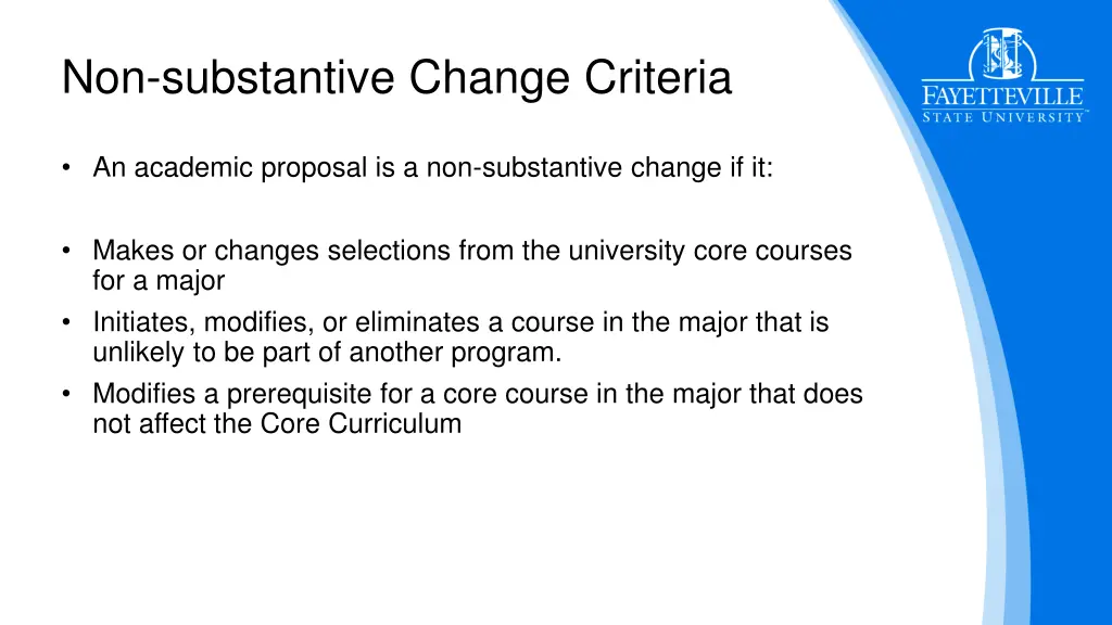non substantive change criteria 1