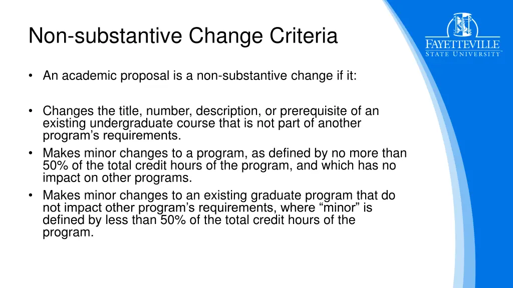 non substantive change criteria 2