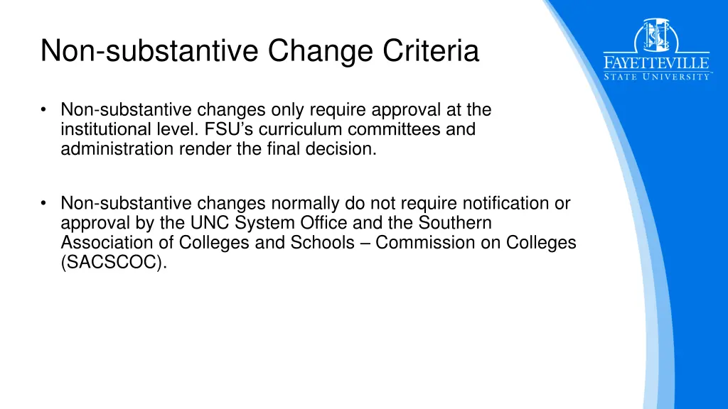 non substantive change criteria