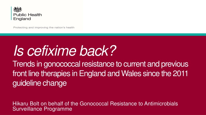 is cefixime back trends in gonococcal resistance