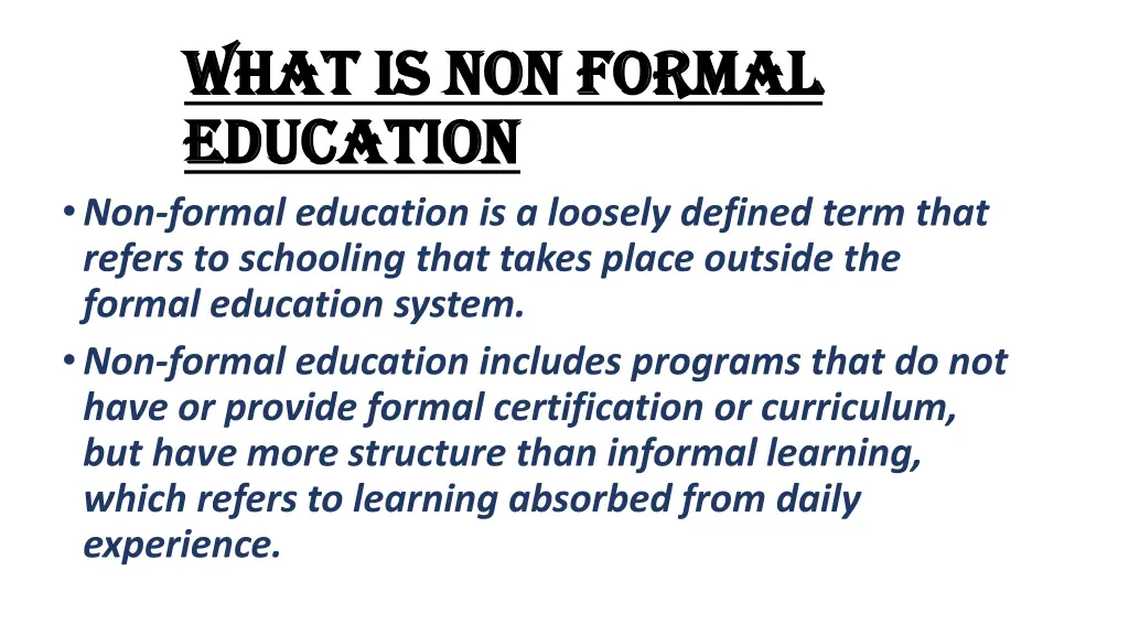 what is non formal what is non formal education