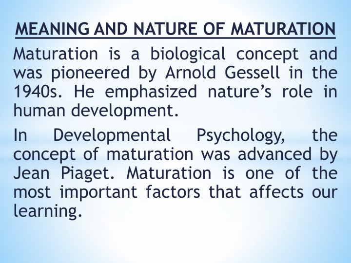 meaning and nature of maturation maturation