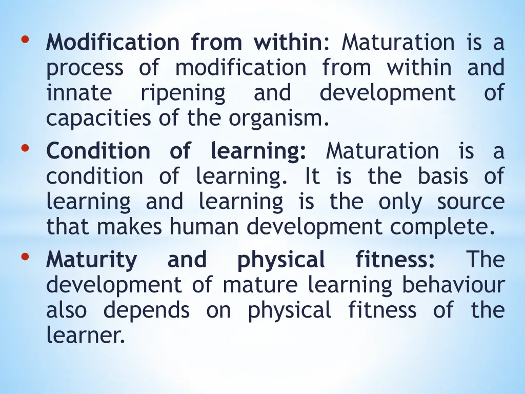 modification from within maturation is a process