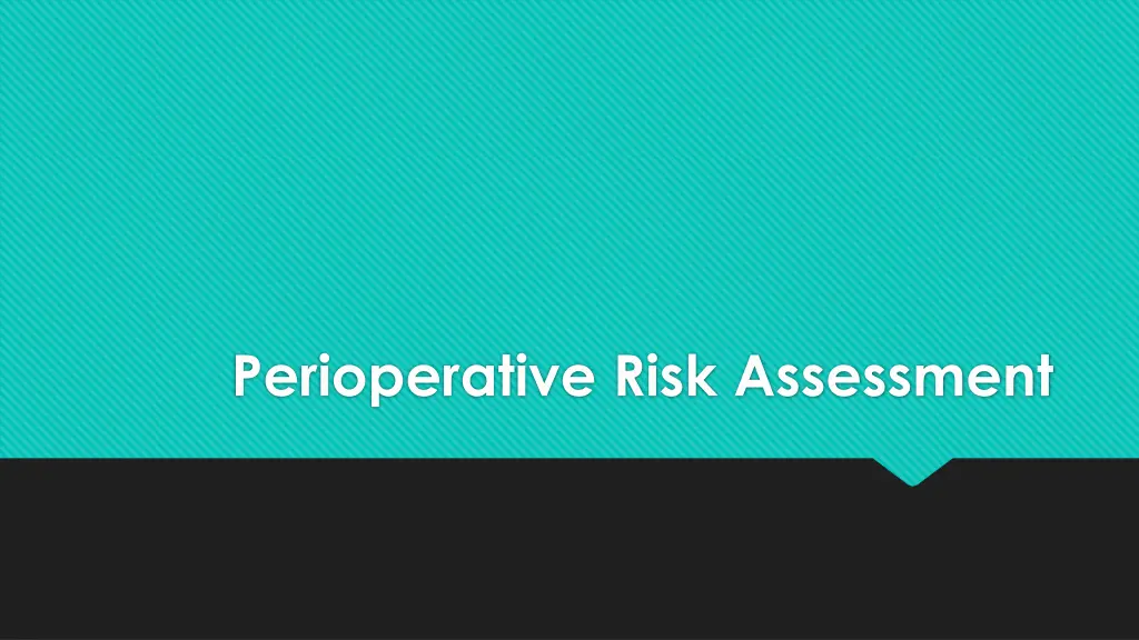 perioperative risk assessment