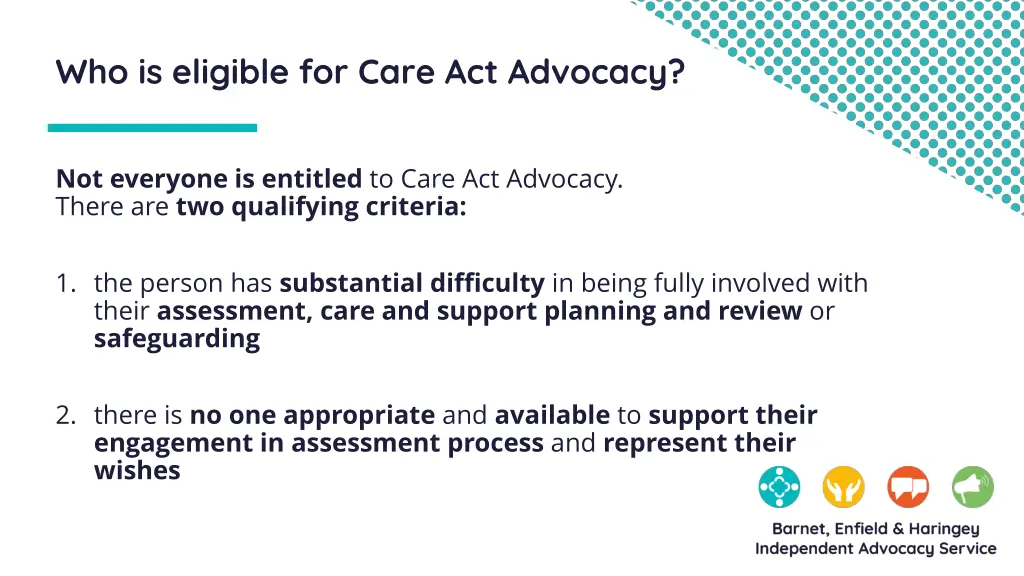 who is eligible for care act advocacy